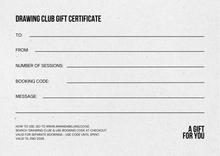 Load image into Gallery viewer, GIFT CERTIFICATES - DRAWING CLUB
