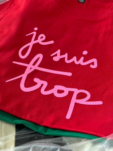 JE SUIS TROP preorder - RED w PINK GLITTER