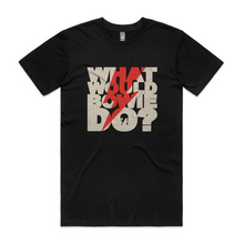 Load image into Gallery viewer, WHAT WOULD BOWIE DO? Men&#39;s Black Tee - IN STOCK
