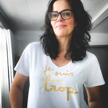 Load image into Gallery viewer, JE SUIS TROP preorder - “v-neck”WHITE w GOLD FOIL
